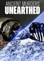 Watch Ancient Murders Unearthed Vumoo