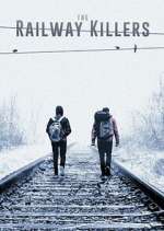 Watch The Railway Killers Vumoo