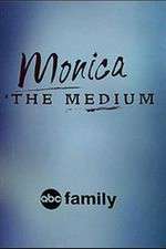 Watch Monica the Medium Vumoo