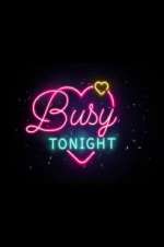 Watch Busy Tonight Vumoo
