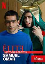 Watch Ã‰lite Historias Breves: Samuel Omar Vumoo