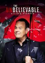 Watch The UnBelievable with Dan Akroyd Vumoo