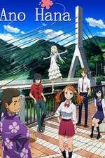 Watch Ano Hi Mita Hana no Namae wo Bokutachi wa Mada Shiranai. Vumoo