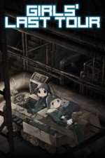 Watch Girls Last Tour Vumoo