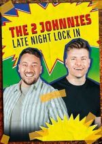 Watch The 2 Johnnies Late Night Lock In Vumoo