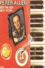 Watch Peter Allen Not the Boy Next Door Vumoo