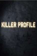 Watch Killer Profile Vumoo