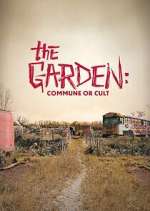 Watch The Garden: Commune or Cult Vumoo