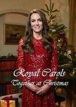 Watch Royal Carols: Together at Christmas Vumoo