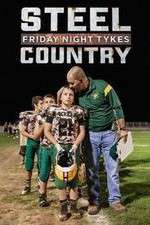 Watch Friday Night Tykes: Steel Country Vumoo