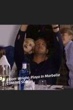 Watch Elliott Wright: Playa in Marbella Vumoo