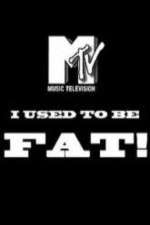 Watch I Used to Be Fat Vumoo