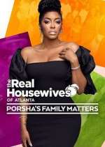 Watch The Real Housewives of Atlanta: Porsha's Family Matters Vumoo