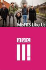 Watch MisFITS Like Us Vumoo
