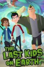 Watch The Last Kids on Earth Vumoo