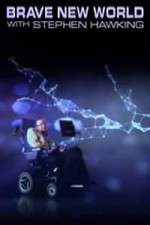 Watch Brave New World With Stephen Hawking Vumoo