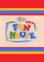 Watch Fun House Vumoo