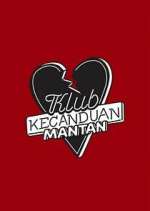 Watch Klub Kecanduan Mantan Vumoo