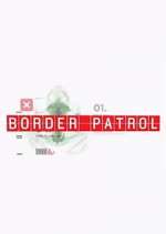 Watch Border Patrol Vumoo