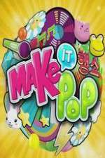 Watch Make It Pop Vumoo