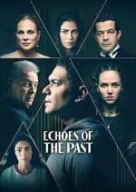 Watch Echoes of the Past Vumoo