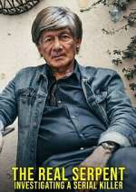 Watch The Real Serpent: Investigating a Serial Killer Vumoo