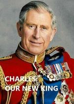 Watch Charles: Our New King Vumoo