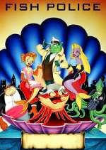 Watch Fish Police Vumoo
