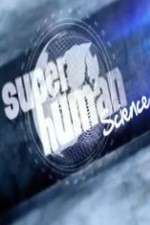 Watch Superhuman Science Vumoo