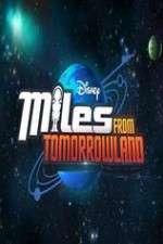Watch Miles from Tomorrowland Vumoo
