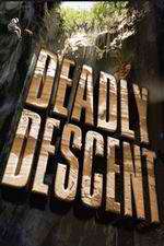 Watch Deadly Descent Vumoo