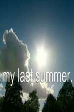 Watch My Last Summer Vumoo