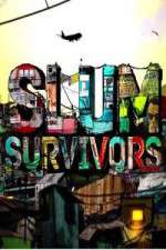 Watch Slum Survivors Vumoo