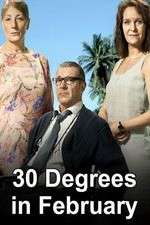 Watch 30 Degrees in February Vumoo