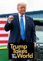 Watch Trump Takes on the World Vumoo