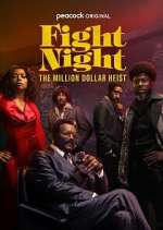 Watch Fight Night: The Million Dollar Heist Vumoo