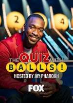 Watch The Quiz with Balls Vumoo