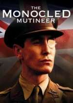 Watch The Monocled Mutineer Vumoo
