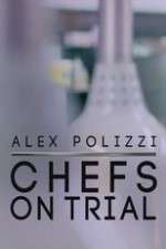 Watch Alex Polizzi Chefs on Trial Vumoo