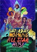 Watch Saturday Morning All Star Hits! Vumoo
