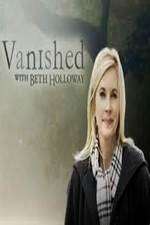 Watch Vanished with Beth Holloway Vumoo