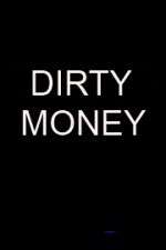 Watch Dirty Money Vumoo