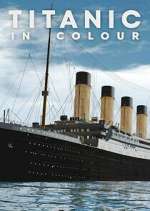 Watch Titanic in Colour Vumoo