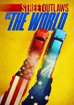 Watch Street Outlaws vs. the World Vumoo