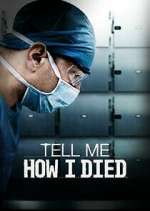 Watch Tell Me How I Died Vumoo