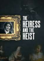 Watch The Heiress and the Heist Vumoo