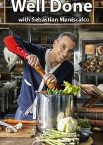 Watch Well Done with Sebastian Maniscalco Vumoo