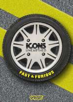 Watch Icons Unearthed: Fast & Furious Vumoo