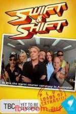 Watch Swift and Shift Couriers Vumoo