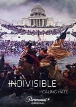 Watch Indivisible: Healing Hate Vumoo